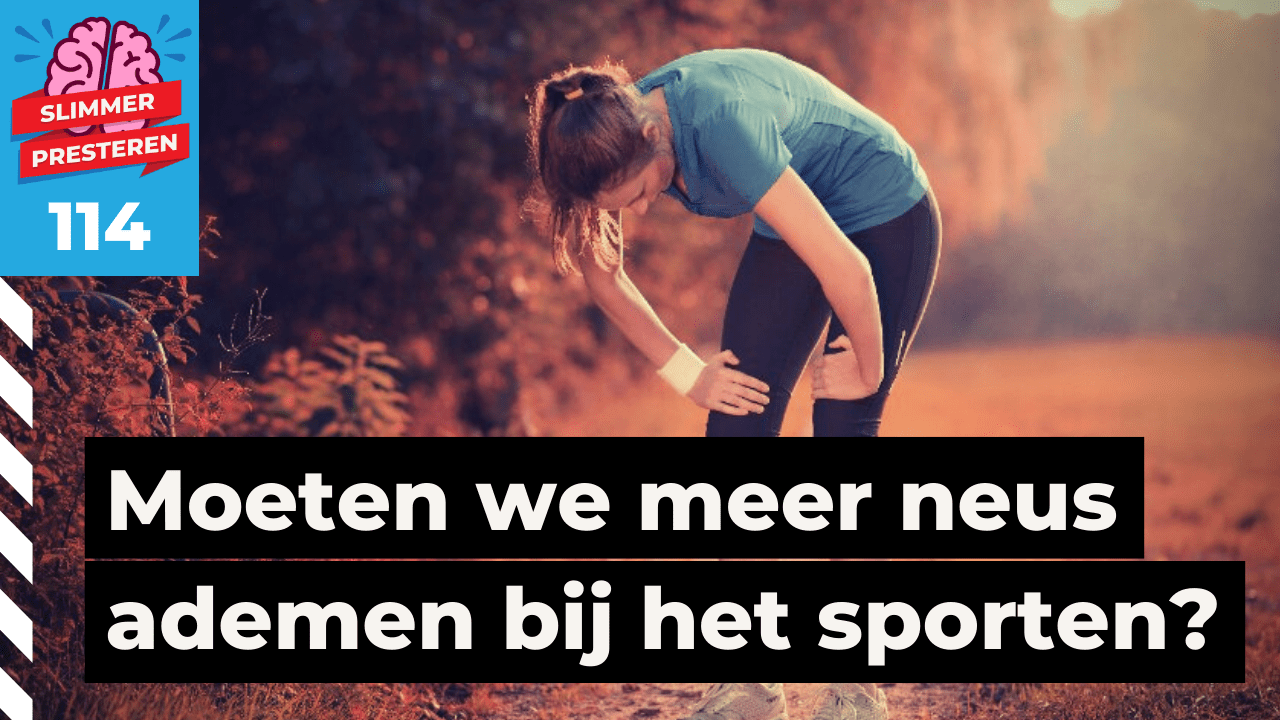 114. Neusademhaling tijdens het sporten: zinvol of onzin?