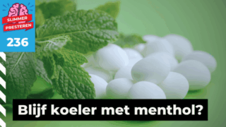 236. Slimmer presteren met menthol: zinvol of onzin?