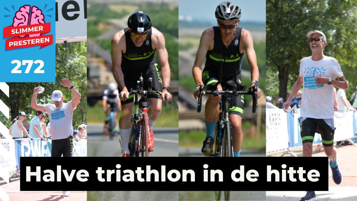 Podcastafbeelding voor aflevering 272 van de Slimmer Presteren Podcast met de titel Halve triathlon in de hitte. De collage toont Gerrit Heijkoop en Jurgen van Teeffelen tijdens de fietsproef en het hardlopen in de zon.