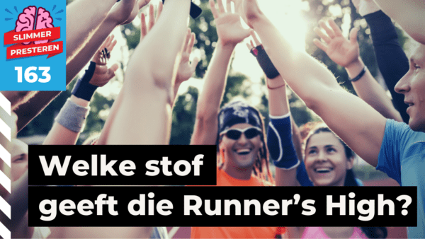 163. De runner’s high: bestaat die nou écht?